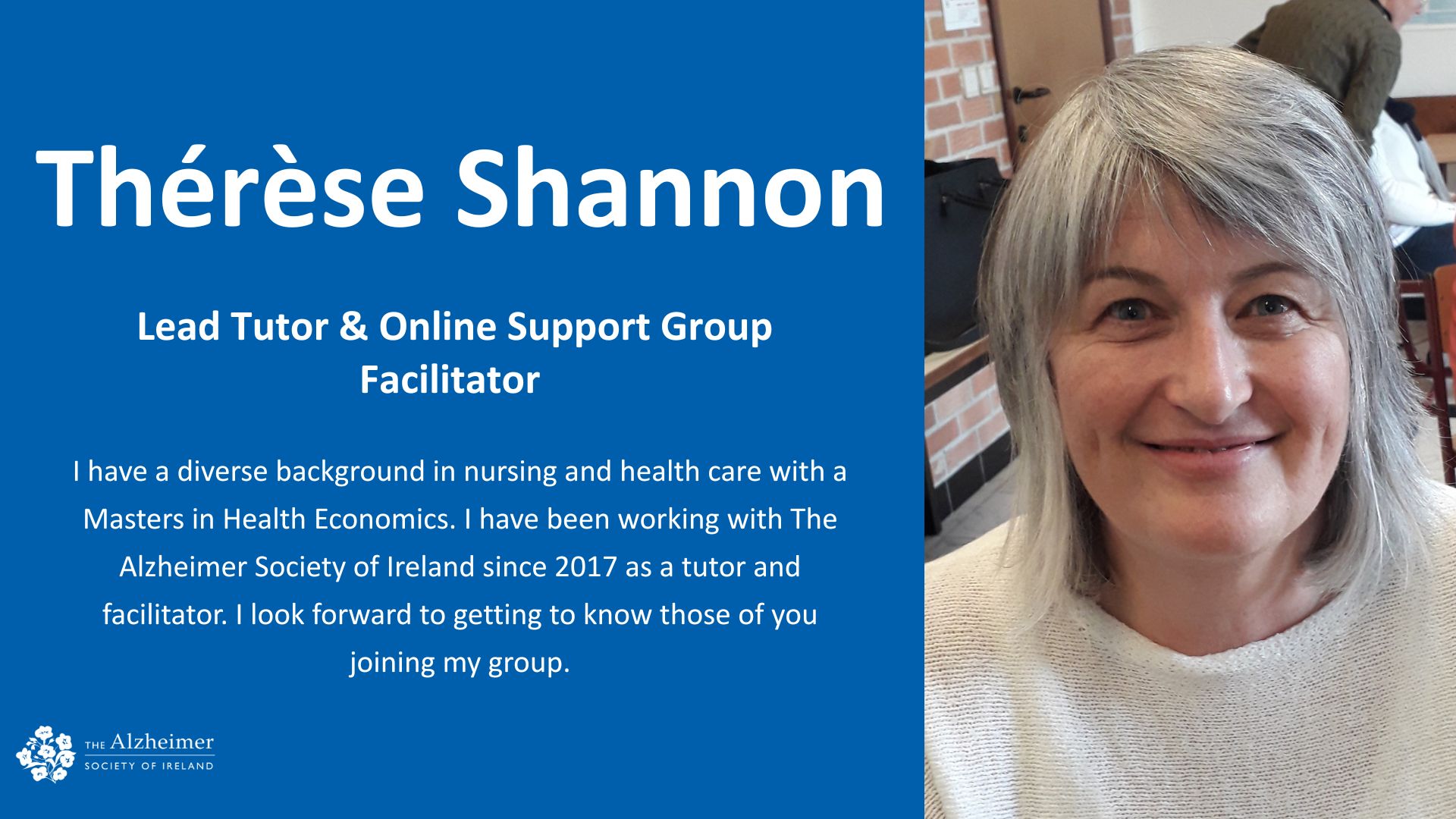 A slide showing in image of Galway-based tutor smiling, with the quote 