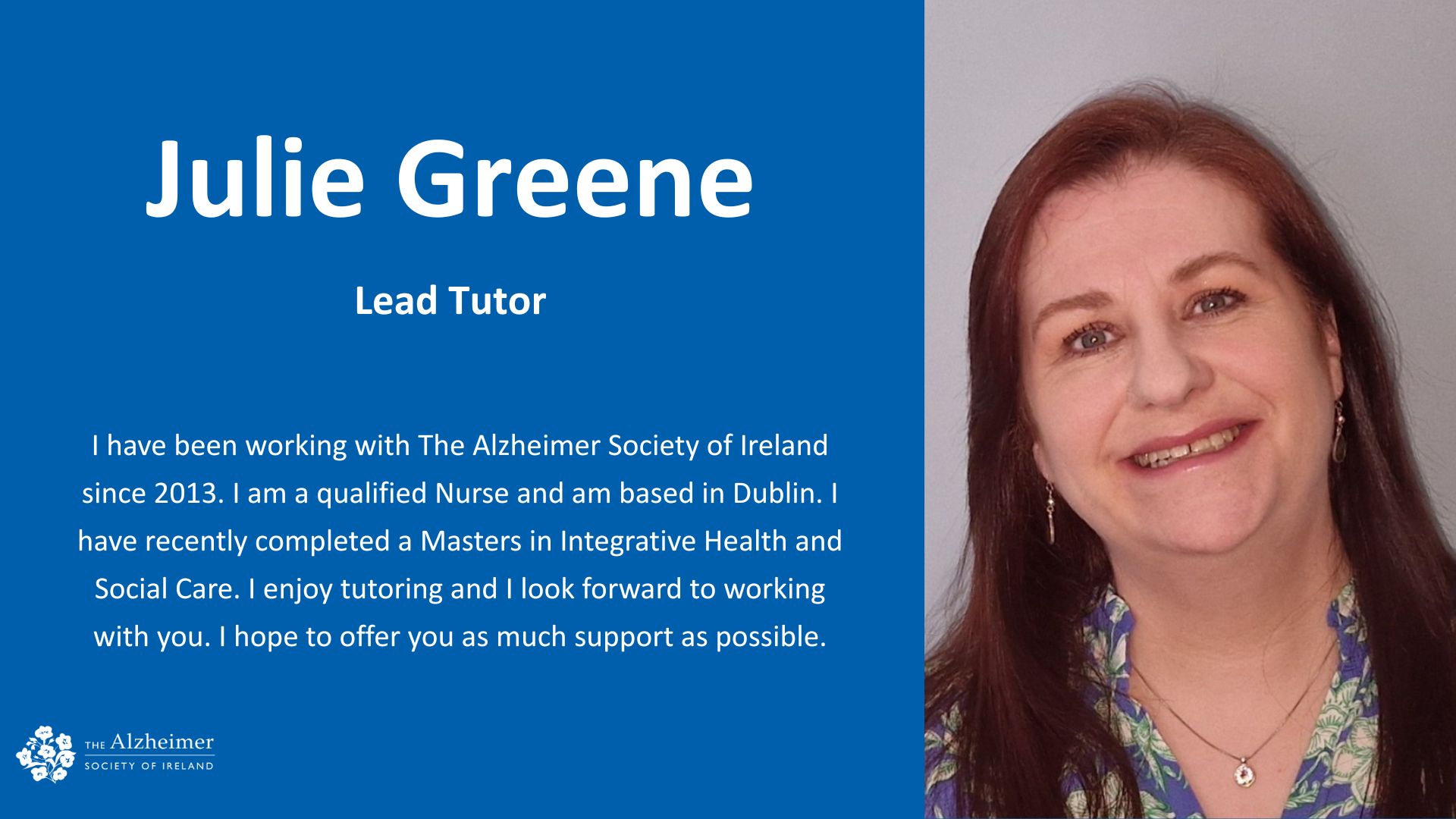 A slide of Dublin-based tutor Julie Greene smiling with the quote 