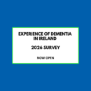 Experience of Dementia Survey - Take part now